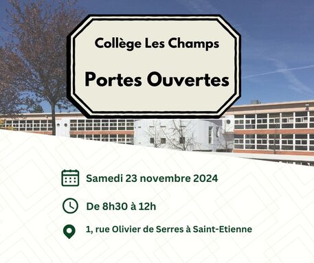 Annonce des Portes Ouvertes du 23 novembre 2024 du Collège Les Champs 